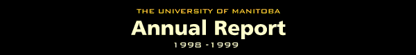 University of Manitoba Annual Report 1998-1999