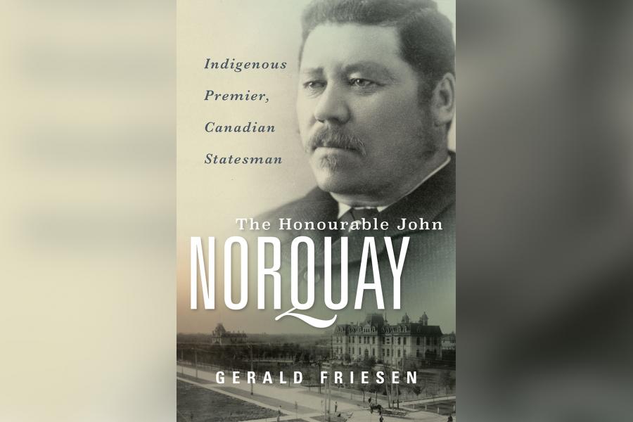 The Honourable John Norquay Events book cover