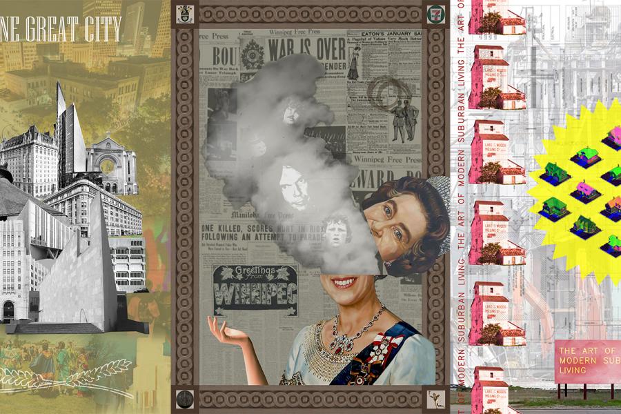 Collage of Winnipeg – critiques and adorations 