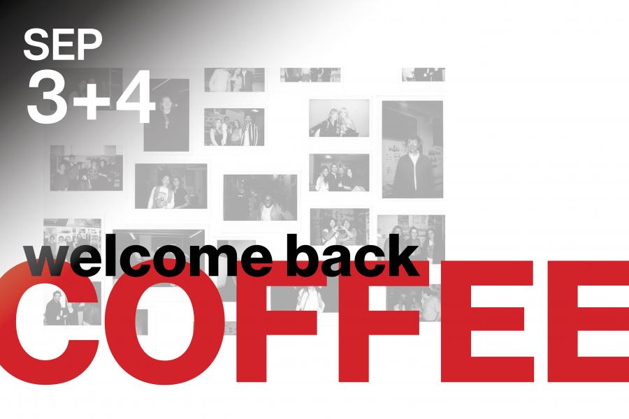 Collage of black and white photos with bold text. "Welcome Back Coffee"