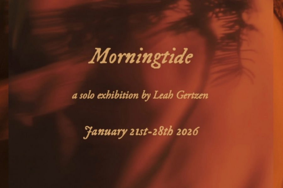 Poster with warm, blurred orange-red imagery reading “Morningtide,” a solo exhibition by Leah Gertzen, January 21–28, 2026.