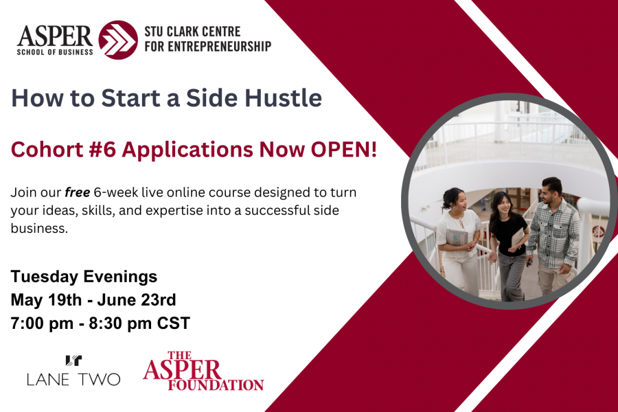 Stu Clark Centre Graphic for Cohort #6 Side Hustle Now Open