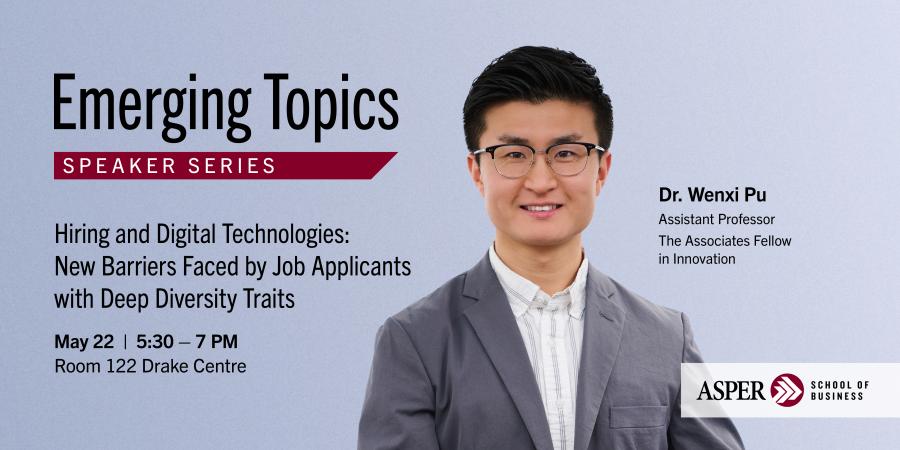 Dr. Wenxi Pu - Emerging Topics Series