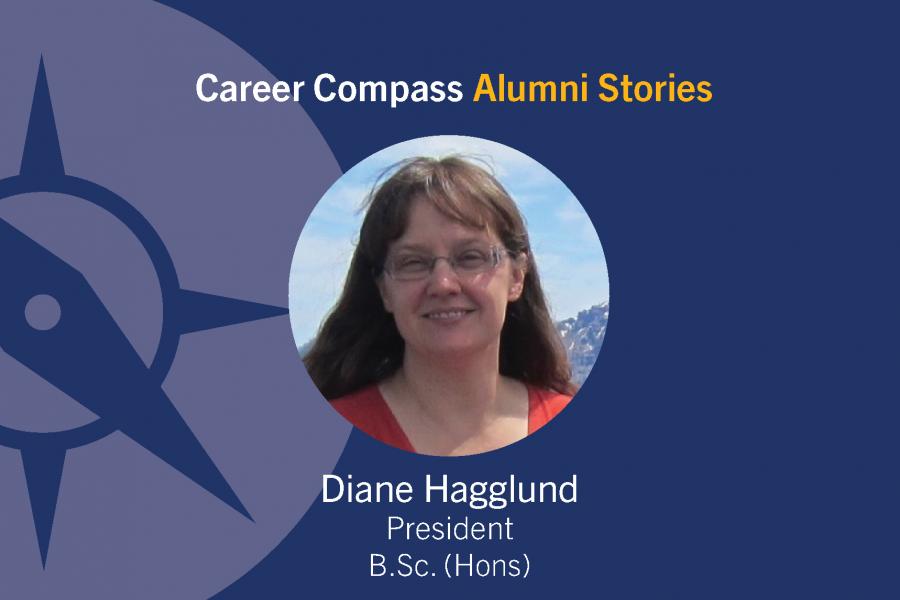 Career Compass Mathematical Sciences Alumni Story: Diane Hagglund, President, B. Sc. (Hons)