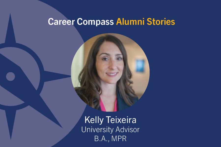 Career Compass Global Political Economy Alumni Story: Kelly Teixeira, University Advisor, B.A., MPR