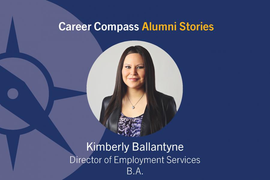 Career Compass Sociology Alumni Story: Kimberly Ballantyne, Director of Employment Services, B.A.