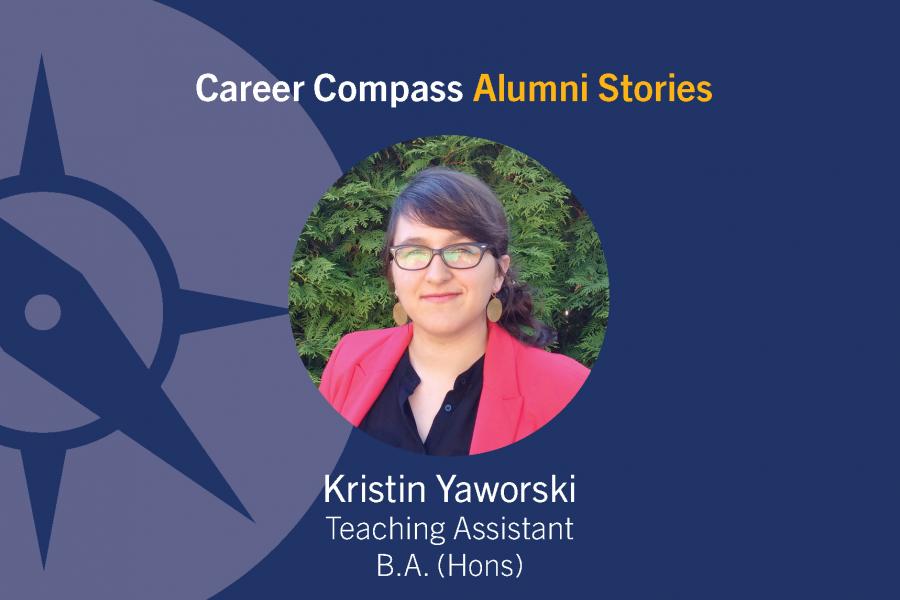 Career Compass German and Slavic Studies Alumni Story: Kristin Yaworski, Teaching Assistant, B.A. (Hons)