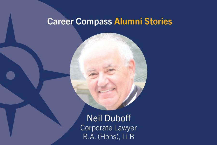 Career Compass Economics Alumni Story: Neil Duboff, Corporate Lawyer, B.A. (Hons), LLB