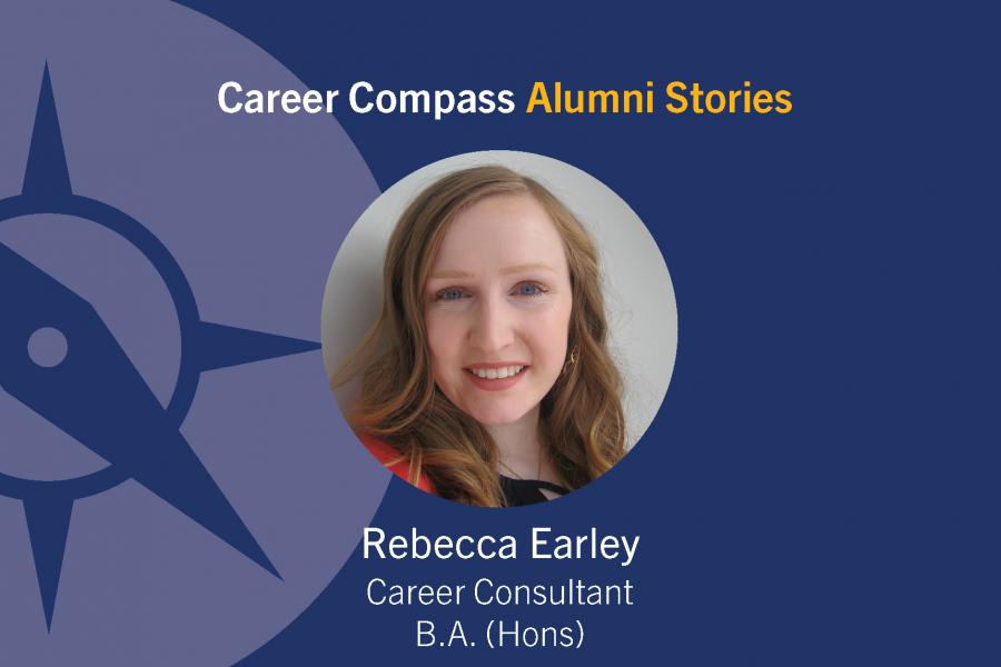 Career Compass Psychology Alumni Story: Rebecca Earley, Career Consultant, B.A. (Hons)