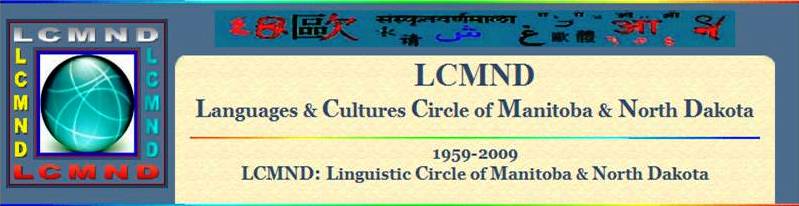 LCMND: Languages & Cultures Circle of Manitoba & North Dakota